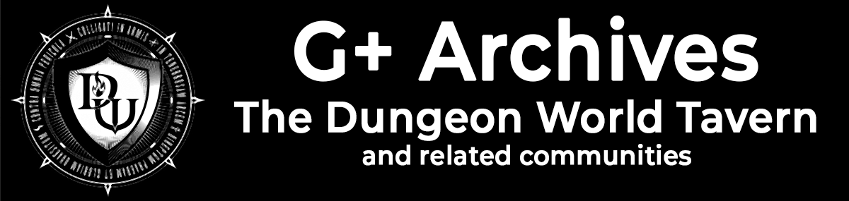 Dungeon World Tavern G+ Archives